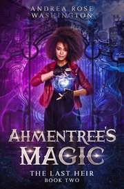 The Last Heir : Ahmentree's Magic cover image