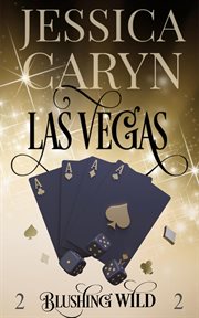 Las Vegas, Blushing Wild cover image