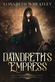 Daindreth's Empress : Daindreth's Assassin cover image