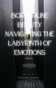 Borderline Beauty Navigating the Labyrinth of Emotions cover image