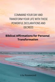 Biblical Affirmations for Personal Transformation cover image