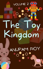 The Toy Kingdom Volume 2 cover image