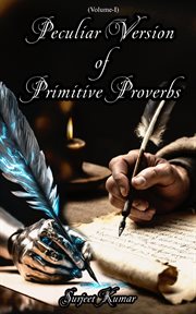 Peculiar Version of Primitive Proverbs cover image