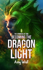 Becoming the Dragon of Light cover image