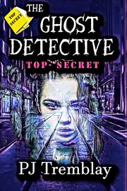 The Ghost Detective : Top Secret cover image