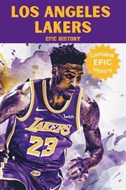 Los Angeles Lakers Epic History cover image