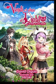 Vendí el alma al diablo y terminé en otro mundo Vendí el alma al diablo y terminé en otro mundo