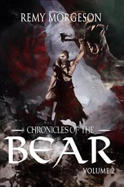 Chronicles of the Bear : Volume II. Chronicles of the Bear cover image