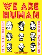 We Are Human : Learn Typical Human Behavior cover image