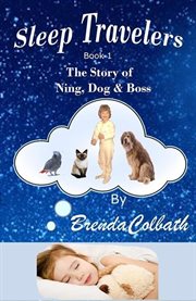The Story of Ning, Dog, & Boss cover image