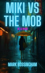 Miki vs. the Mob cover image