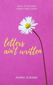 Letters ain't Written cover image