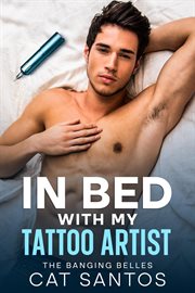 In Bed With My Tattoo Artist cover image