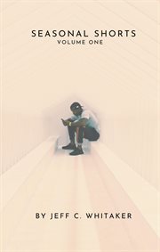 Seasonal Shorts: Volume One cover image