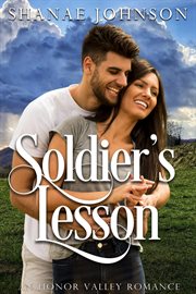 Soldier's Lesson : Honor Valley Romances cover image