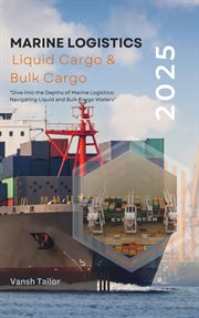 Marine Logistics including Liquid Cargo and Bulk Cargo cover image