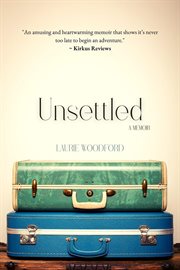 Unsettled : A Memoir cover image