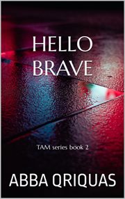 Hello brave : Hello cover image