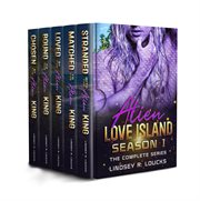 Alien Love Island Season 1 : The Complete Series. Alien Love Island Season 1 cover image