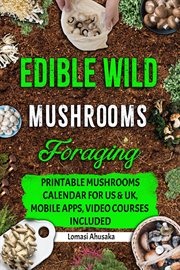 Edible Wild Mushrooms Foraging in US & Canada cover image