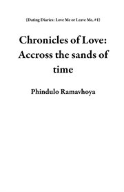 Chronicles of Love : Accross the sands of time cover image