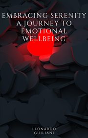 Embracing Serenity a Journey to Emotional Wellbeing cover image