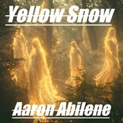 Yellow Snow cover image