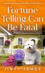 Fortune Telling Can Be Fatal cover image