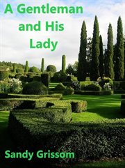 A Gentleman and His Lady cover image