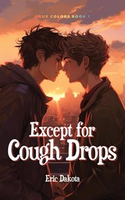 Except for Cough Drops cover image