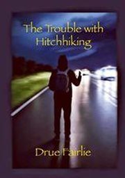 The Trouble With Hitchhiking cover image