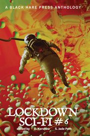 SCI-FI #6 : Lockdown Science Fiction Adventures. Lockdown cover image