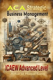 ACA strategic business management : ICAEW advanced level cover image