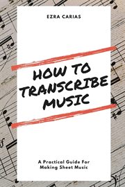 How to Transcribe Music cover image