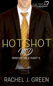 Irresistible : Hotshot MD cover image