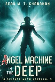 Angel Machine in the Deep cover image