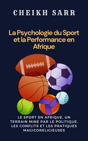 La Psychologie du Sport et la Performance en Afrique cover image