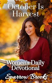 October Is Harvest : Women's Daily Devotional cover image