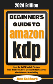Beginner's guide to Amazon KDP cover image