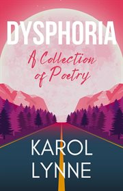 Dysphoria : A Collection of Poetry cover image