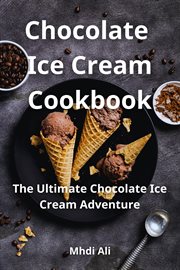 Chocolate Ice Cream Cookbook cover image