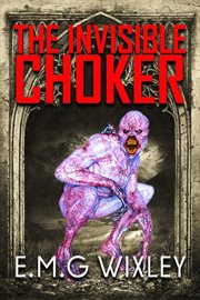 The Invisible Choker cover image