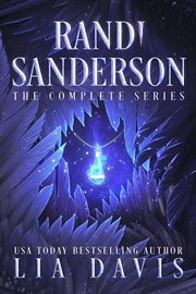 Randi Sanderson : The Complete Series. Randi Sanderson cover image