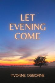 Let Evening Come cover image