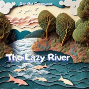 The Lazy River cover image