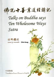 Talks on Buddha Says Ten Wholesome Ways Sutra cover image