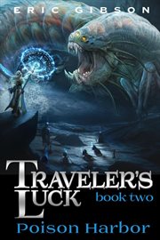 Poison Harbor : Traveler's Luck cover image