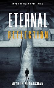 Eternal Reflection : Diaries of Darkness cover image