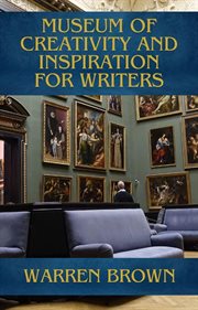 Museum of Creativity and Inspiration for Writers cover image