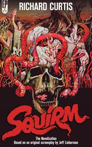 Squirm : The Novelization cover image